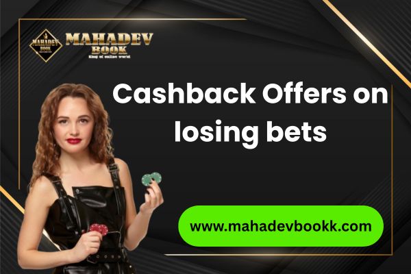 Cashback Offers on losing bets